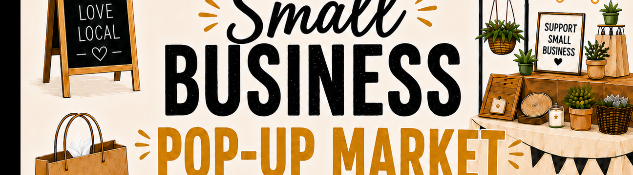 Small Business Pop Up!